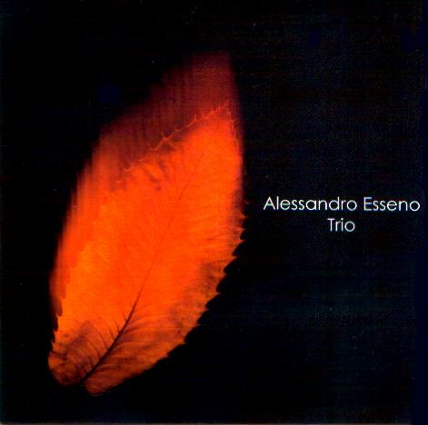 ALESSANDRO ESSENO - Alessandro Esseno trio QRNCD 6000 