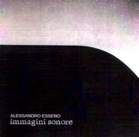 ALESSANDRO ESSENO - Immagini sonore QRNCD 5902 