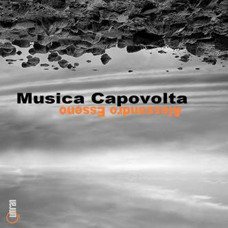 ALESSANDRO ESSENO - Musica capovolta (Per archi e marimbe) QRNCD 6011